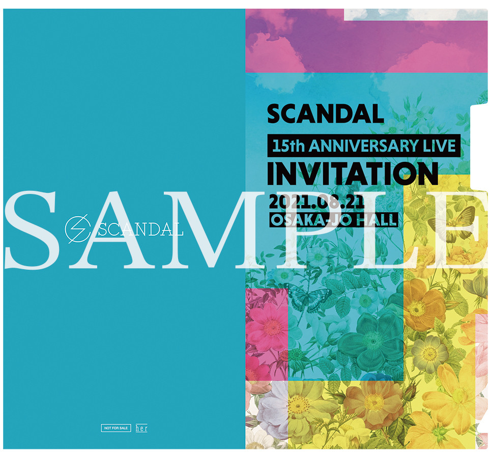 SCANDAL 15th ANNIVERSARY LIVE 『INVITATION』 at OSAKA-JO HALL SCANDAL 15th ANNIVERSARY LIVE 『INVITATION』 at OSAKA-JO HALL
